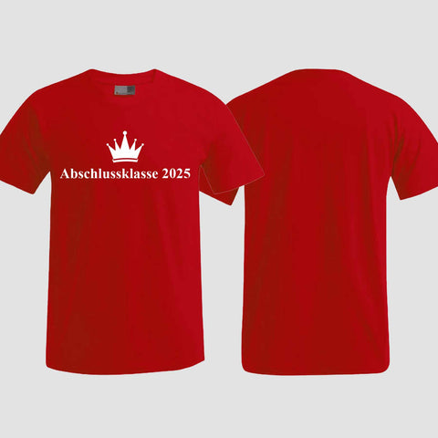 1047 "Abschluss Krone" Abschluss T-Shirt einseitig bedruckt