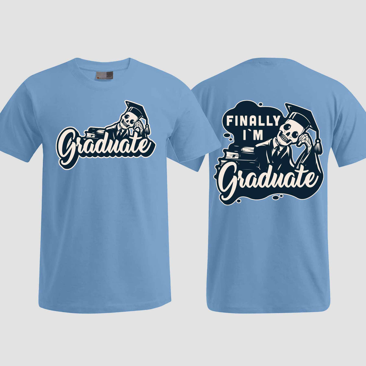 1059 "Finally" Abschluss T-Shirt beidseitig bedruckt