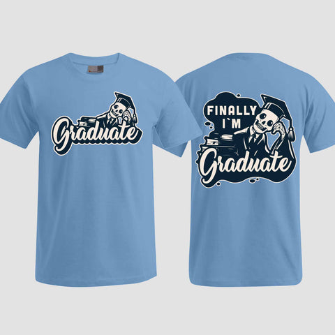 1059 "Finally" Abschluss T-Shirt beidseitig bedruckt