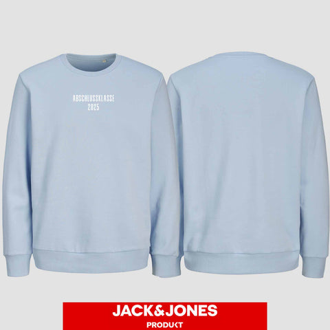 1024 "Abschlussklasse 25" Abschluss Sweatshirt by Jack&Jones einseitig bedruckt
