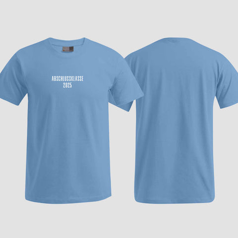 1024 "Abschlussklasse 2025" Abschluss T-Shirt einseitig bedruckt