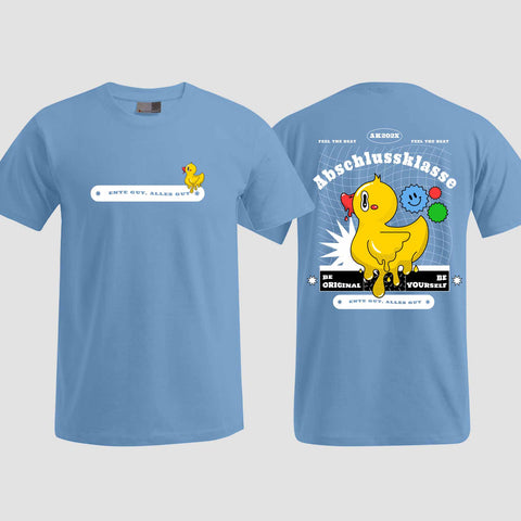 1053 "Ente gut, alles gut" Abschluss T-Shirt beidseitig bedruckt