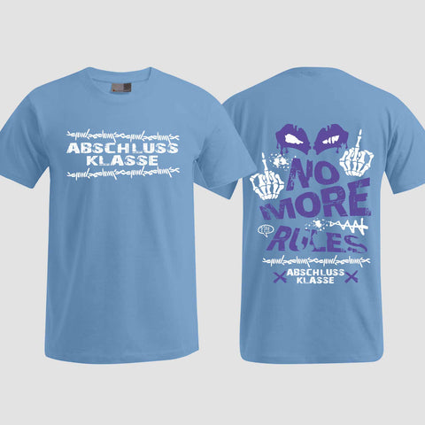1051 "No more Rules" Abschluss T-Shirt beidseitig bedruckt