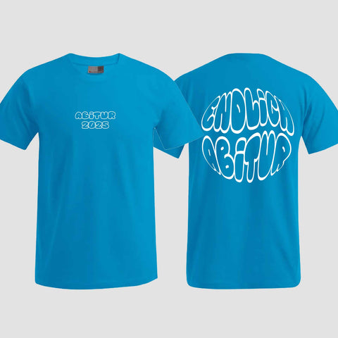 1037 "Endlich Abitur" ABI T-Shirt beidseitig bedruckt