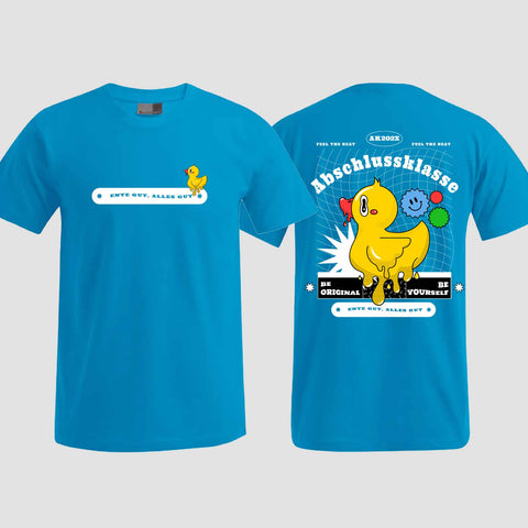 1053 "Ente gut, alles gut" Abschluss T-Shirt beidseitig bedruckt