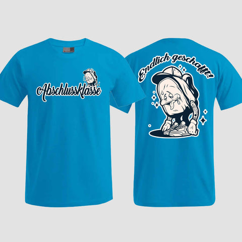 1058 "Endlich" Abschluss T-Shirt beidseitig bedruckt