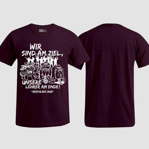 1044 "Lehrer am Ende" Abschluss T-Shirt einseitig bedruckt