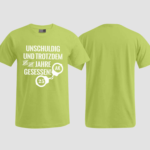 1008 "Unschuldig gesessen" Abschluss T-Shirt einseitig bedruckt